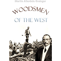 Woodsmen of the West (1908) book cover Woodsmen of the West (1908) book cover