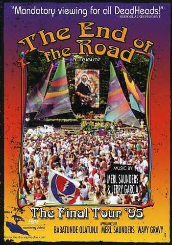 The Grateful Dead: The End of the Road - The Final Tour '95