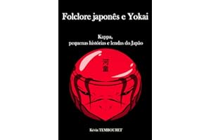 Folclore japonês e Yokai: Kappa, pequenas histórias e lendas do Japão (Portuguese Edition)