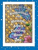 Butterflies and Blossoms Adult Coloring Book One by Ms Deborah L McDonald