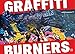 Graffiti Burners by 