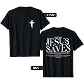 Jesus Saves John 3:16-17 Front and Back Print Christian T-Shirt