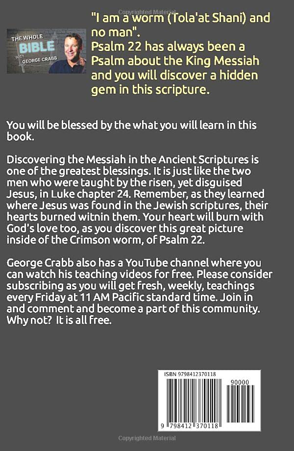 Tola'at Shani: The Crimson Worm Of Psalm 22: Crabb, George Aaron:  9798412370118: Amazon.com: Books