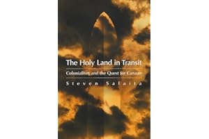 Holy Land in Transit: Colonialism and the Quest for Canaan (Middle East Studies Beyond Dominant Paradigms)
