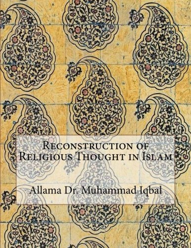 Reconstruction of Religious Thought in Islam