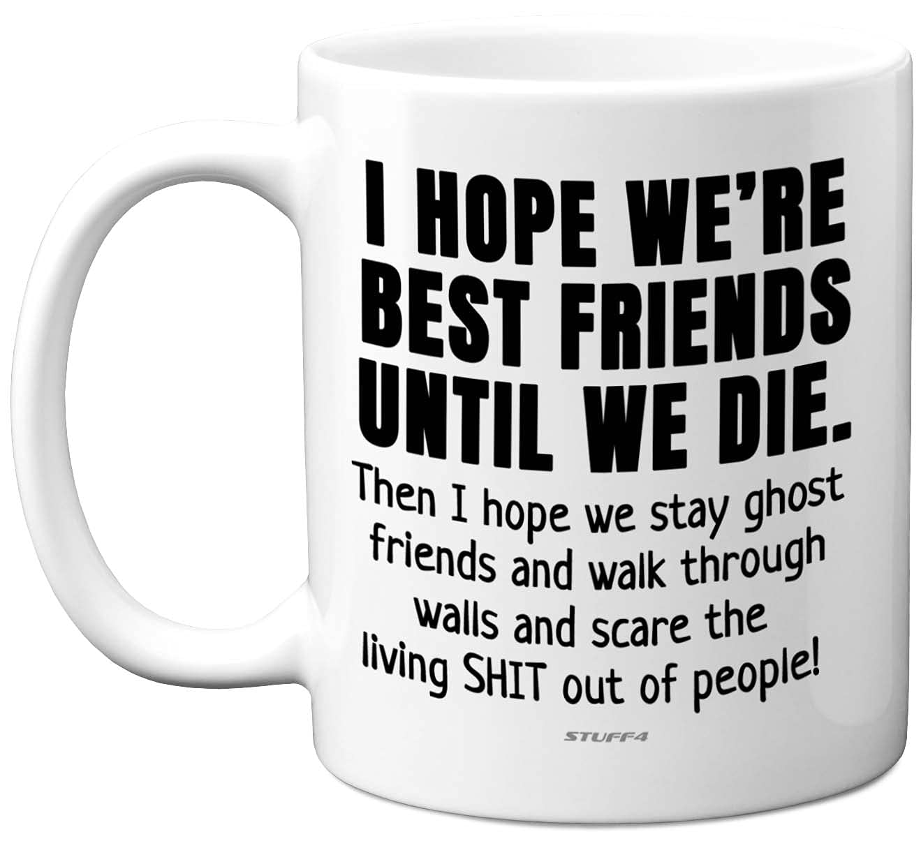 Stuff4 Best Friend Mug - 11oz Dishwasher Safe Funny Birthday Mug for Bestie, Friendship Gift