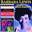Hello Stranger / Workin' On A Groovy Thing