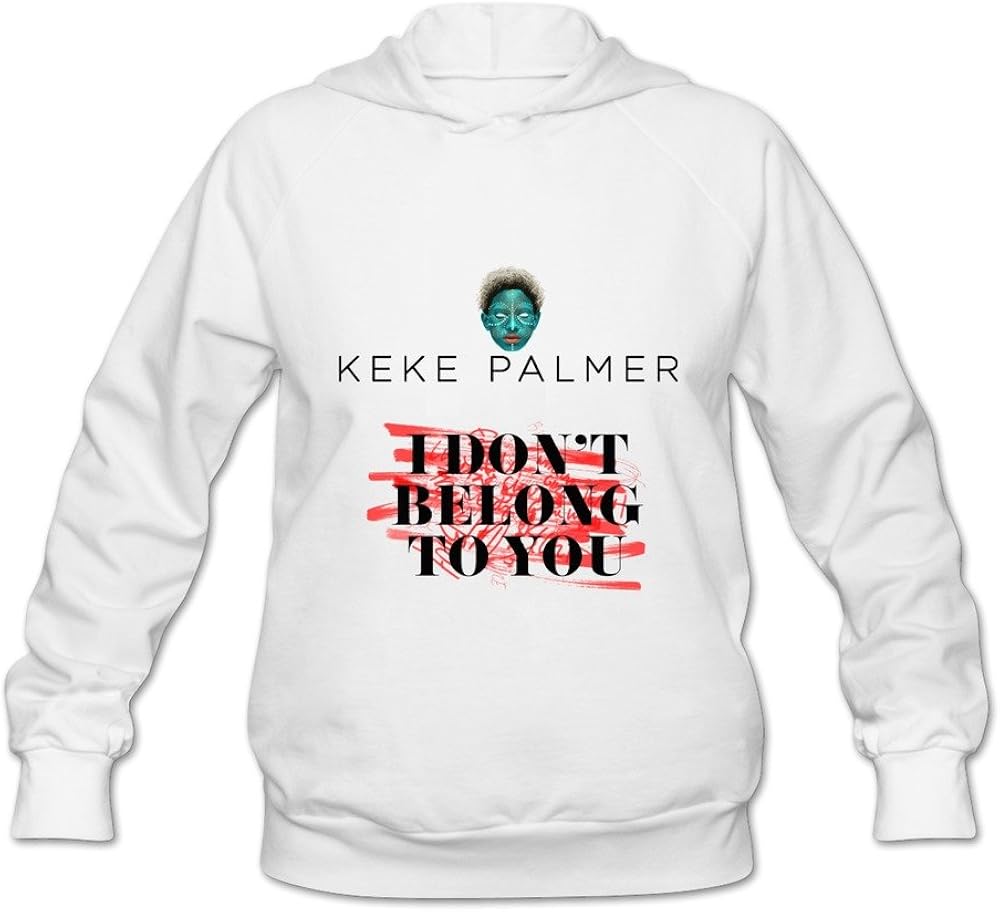 Women's Keke Palmer I Don't Belong To You Hooded Sweatshirt White