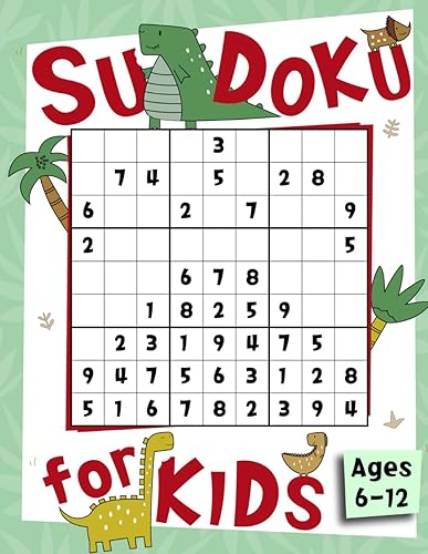 The Cool Sudoku Puzzle Book For Kids: Fun Activity Book With Over