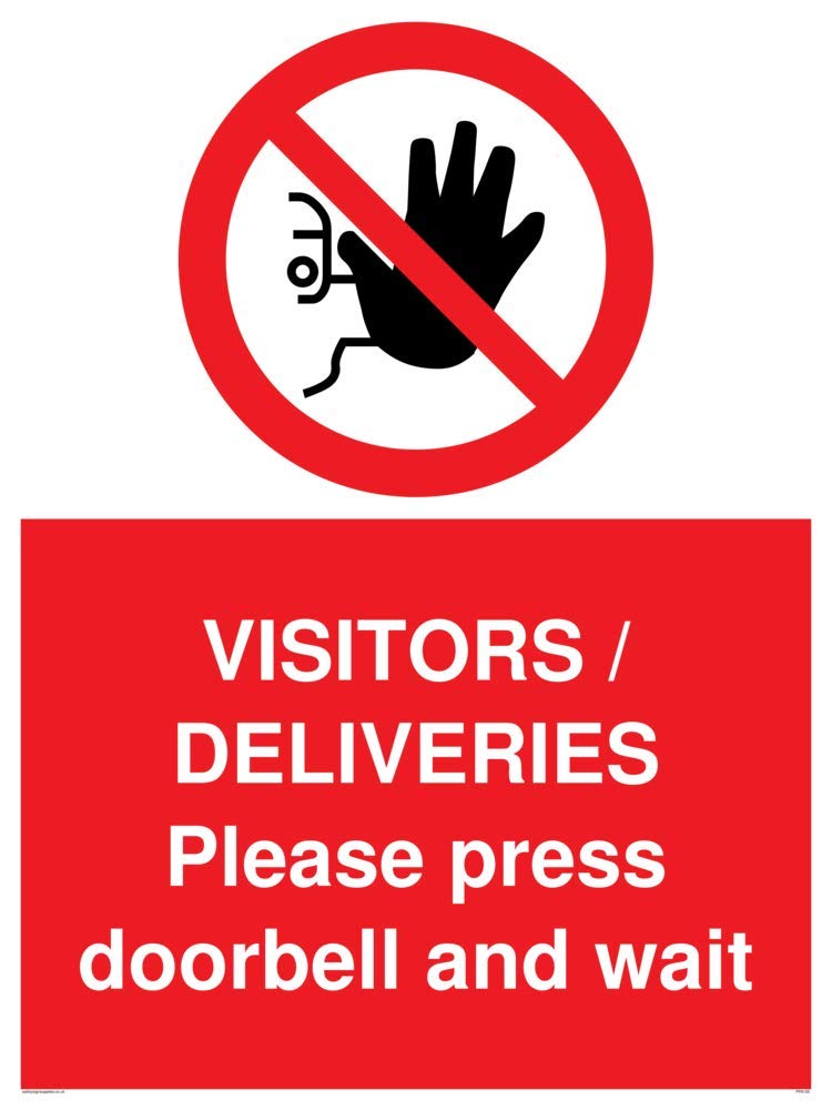 VISITORS/DELIVERIES Please press doorbell and wait
