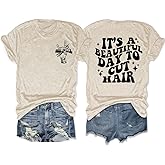 Hair Stylist T Shirt for Women, Hairdresser Gift, It's A Beautiful Day to Cut Hair Shirt, Short Sleeve Summer Tee