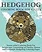 Hedgehog Coloring Book For Adults: Stress-relief Coloring Book For  Grown-ups, Containing 40 Paisley,  Henna and Zentangle Hedgehog Coloring Pages