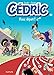 Cédric - Tome 28 - Faux départ ! (French Edition) by 