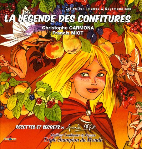 La  légende des confitures