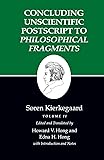 Concluding Unscientific Postscript to Philosophical Fragments, Volume II : (Kierkegaard's Writings, 12)