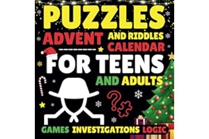 Advent Calendar Puzzles and Riddles: For teens and adults | 25 logic games and brains teasers : investigations, mazes... | Christmas Countdown family activities Book |