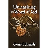 Unleashing the Word of God