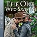 The One Who Saves Me: Home, Book 6 by 