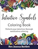 Intuitive Symbols Coloring Book: Unlock your intuition through meditative coloring by 