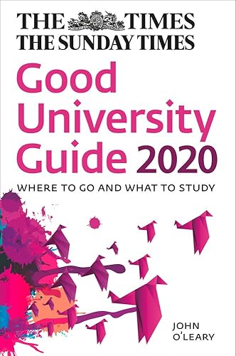 Download The Times Good University Guide 2020: Where to Go and What to Study PDF