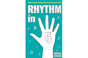 Rhythm in 5: Quick & effective rhythm games for private music lessons (Books for music teachers)