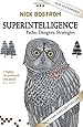 Superintelligence: Paths, Dangers, Strategies