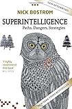 Superintelligence: Paths, Dangers, Strategies