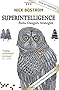 Superintelligence: Paths, Dangers, Strategies