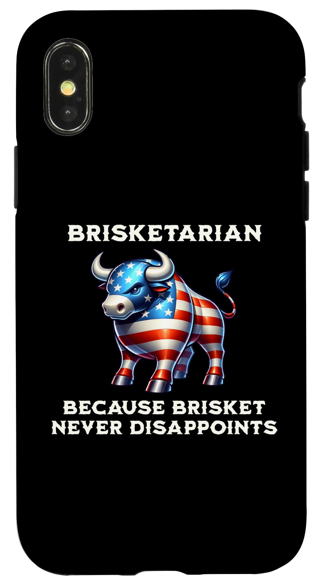 iPhone X/XS Brisketarian Because Brisket Never Disappoints Bull Steer Case