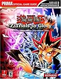 Yu-Gi-Oh! 7 Trials to Glory: World Championship Tournament 2005 (Prima Official Game Guide) by 