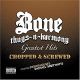 Bone Thugs-N-Harmony Album: «Greatest Hits: Chopped & Screwed» (Front side)
