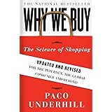 Why We Buy: The Science of Shopping--Updated and Revised for the Internet, the Global Consumer, and Beyond