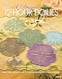 A Dozen 12-hour Doilies by 