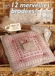 LES  12 MERVEILLES BRODEES DE MARIE