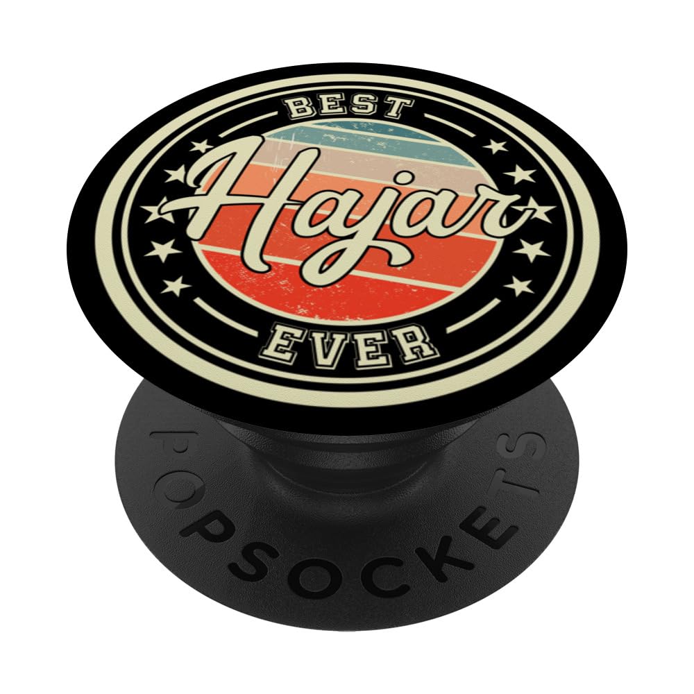 Best Hajar Ever funny saying first name Hajar PopSockets Swappable PopGrip
