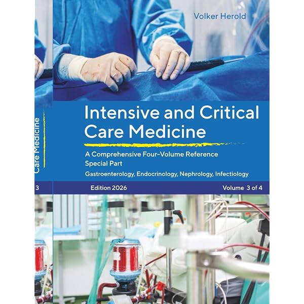 Intensive and Crirical Care Medicine: A Comprehensive Four-Volume