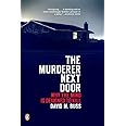 The Murderer Next Door: Why the Mind Is Designed to Kill