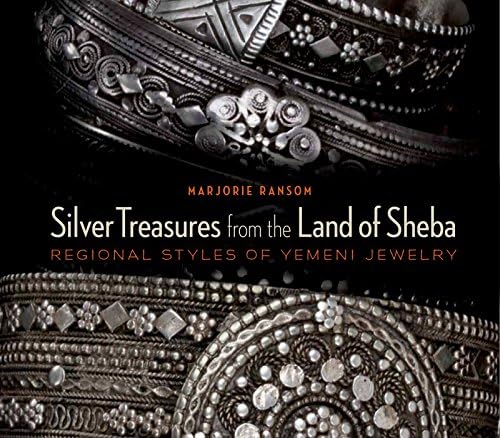 Silver Treasures from the Land of Sheba: Regional Styles of Yemeni Jewelry