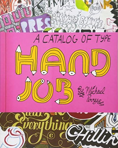 Hand Job: A Catalog of Type