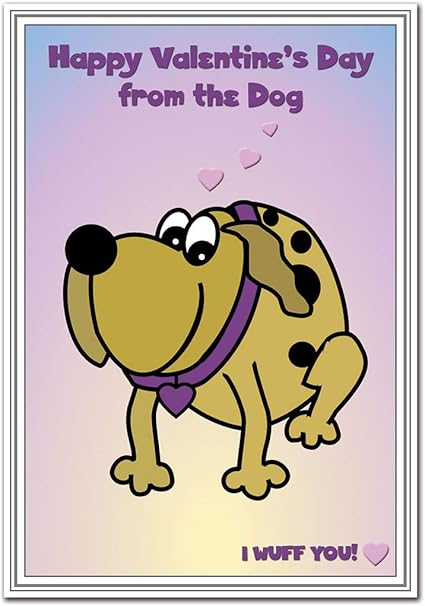 Avoir Images Cartes De Saint Valentin Humoristiques De The Dog To Owner Motif dernière salutations