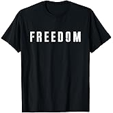 Freedom Text Minimalist Design Bold Typography Graphic T-Shirt