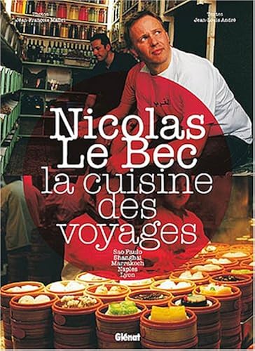 Download La cuisine des voyages : Sao Paulo, Shanghai, Marrakech, Naples, Lyon PDF