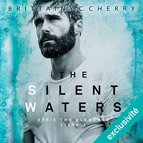 The Silent Waters: Elements 3 [French Version]: Elements 3