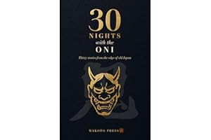30 Nights with the Oni: Japanese Oni Tales Retold