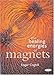 The Healing Energies of Magnets by
