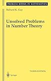 Unsolved Problems in Number Theory (Problem Books in Mathematics (1))