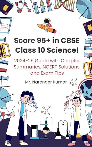 Class 10 Science Guide Updated for 2024-25 CBSE Board Exam : Class 10 ...