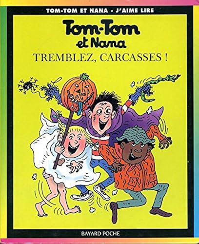 Download Tom-Tom et Nana, tome 26 : Tremblez, carcasses ! PDF