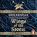 Wings of the Storm: The Rise of Sigurd 3 by Giles Kristian, Philip Stevens
