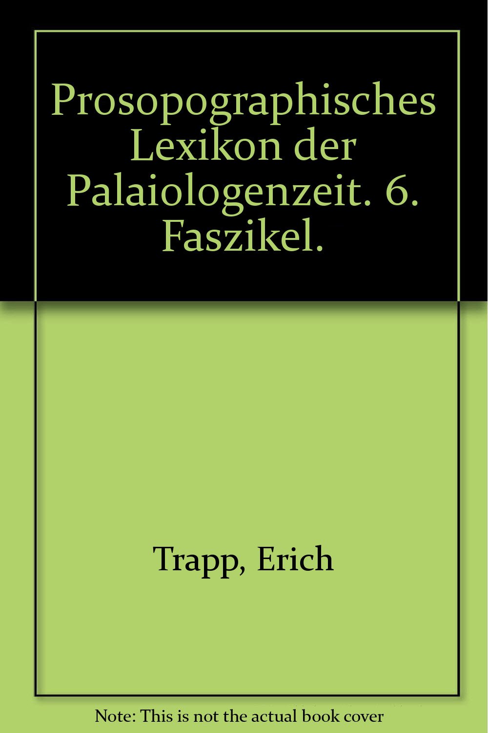 prosopographisches lexikon der palaiologenzeit prosopographisches lexikon der palaiologenzeit